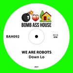 cover: We Are Robots - Down Lo (Original Mix)