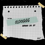 cover: Oldoggs - Wanna Do EP