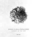 cover: Cosmic Flow|Status Zero - Things In The Sky