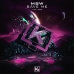 cover: Mbw - Save Me