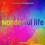 cover: Klub Rider|The Cooltrane Quartet - Wonderful Life (Klub Rider Remix)