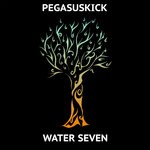 cover: Pegasuskick - Water Seven