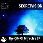 cover: Secretvision - The City Of Miracles EP