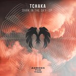 cover: Tchaka - Dark In The Sky