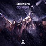 cover: Psychoweapon - Crowd Rocker