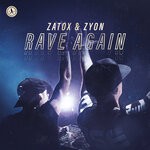 cover: Zatox|Zyon - Rave Again