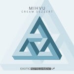 cover: Mihvu - Cream Dezzert