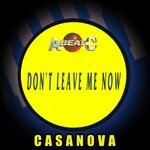 cover: Casanova - Don't Leave Me Now