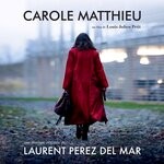 cover: Laurent Perez Del Mar - Carole Matthieu (Bande Originale Du Film)