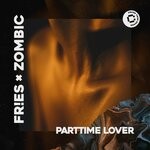 cover: Fr!es|Zombic - Parttime Lover