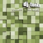 cover: Dj Tonka - Security / The Night