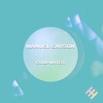 cover: Manuel Garson - Cold Water (Original Mix)