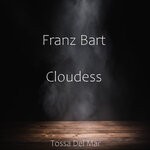 cover: Franz Bart - Cloudess