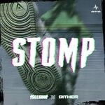 cover: Killshot|Dither - Stomp (Extended Mix)