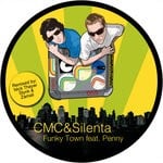 cover: Cmc & Silenta|Penny - Funky Town (Remixes)