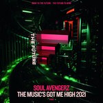 cover: Soul Avengerz - The Music's Got Me High (2021 Mixes)