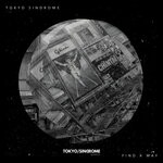 cover: Tokyo Sindrome - Find A Way