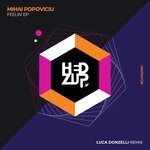 cover: Mihai Popoviciu - Feelin' EP & Luca Donzelli Remix