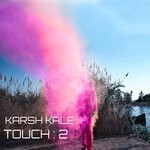 cover: Karsh Kale - Touch: 2