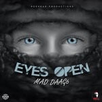 cover: Mad Daag6 - Eyes Open (Explicit)