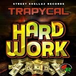 cover: Trapycal - Hard Work