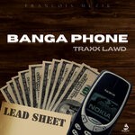 cover: Traxx Lawd - Banga Phone