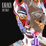 cover: Karaka - One Night