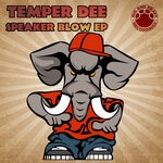 cover: Temper Dee - Speaker Blow EP