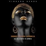 cover: Dj Jo|Kota Ya Afrika - Deep Down Afrika