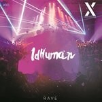 cover: Idhuman - Rave