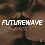 cover: Futurewave - In Your Eyes