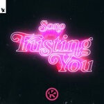 cover: Sono - Trusting You