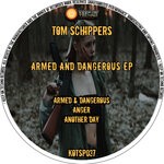 cover: Tom Schippers - Armed & Dangerous EP