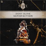 cover: Dont Blink - SATISFACTION (Extended Mix)