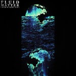 cover: Fluid Matter - Midnight