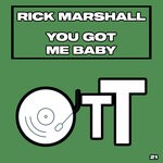 cover: Rick Marshall - You Got Me Baby (Original Mix)