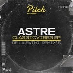 cover: Astre - Classic Vibes EP