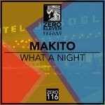 cover: Makito - What A Night