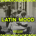 cover: Albert Delgado - Latin Mood