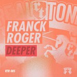 cover: Franck Roger - Deeper (Original Mix)