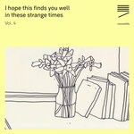 cover: Various - I Hope This Finds You Well In These Strange Times Vol 4