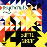 cover: Psychonuts - Burnt Sugar