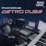 cover: Myles Bigelow - Astro Dubs