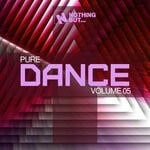 cover: Various - Nothing But... Pure Dance Vol 05