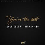 cover: Hitman Ceo|Lolo Zozi - You're The Best