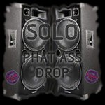 cover: Solo - Phat Ass Drop