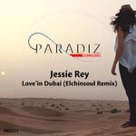 cover: Jessie Rey - Love'in Dubai (Elchinsoul Remix)