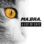 cover: Ma.bra. - A Lot Of Catz (Remix)