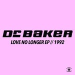 cover: Dr. Baker Feat Johnny Bristol|Gordon Matthewman - Love No Longer (Has A Hold On Me)