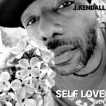 cover: J. Kendall - Self Love Vol 1